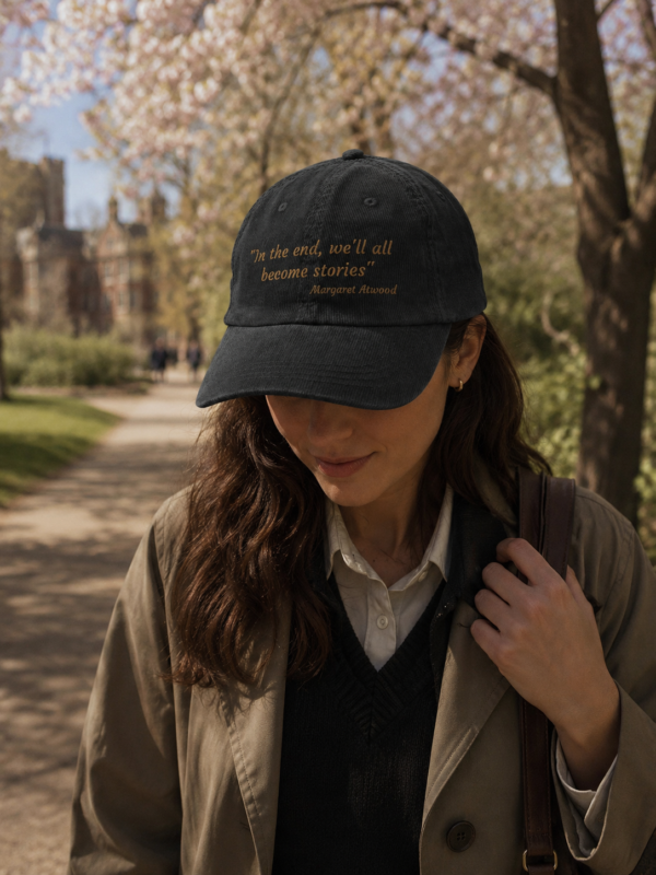 "In the End, We'll All Become Stories" — Corduroy Cap