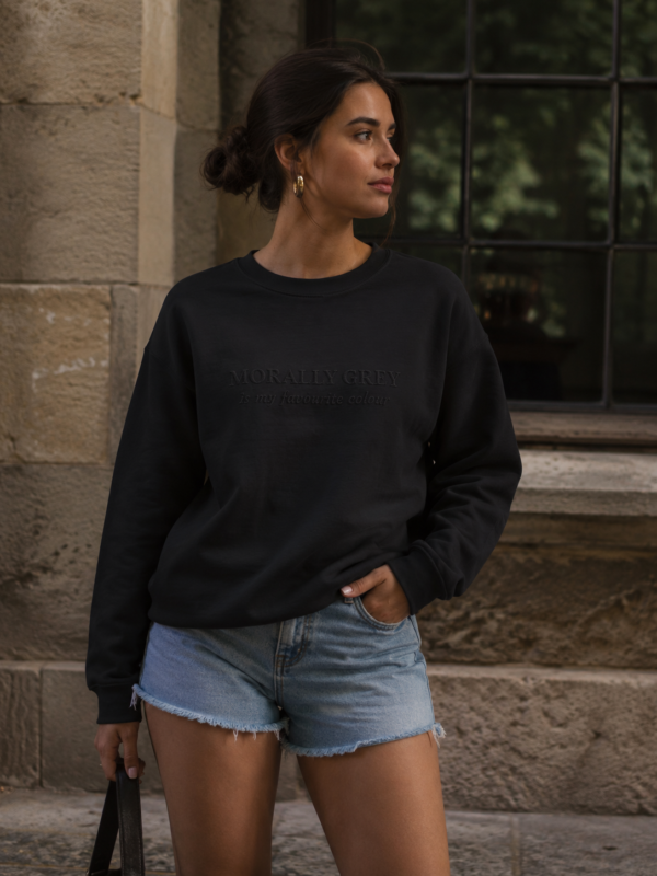 Morally Grey Is My Favourite Colour — Monochromatic Embroidered Sweatshirt