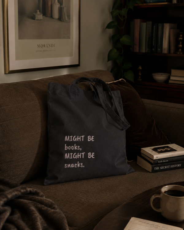 "Might Be Books, Might Be Snacks" Canvas Tote Bag