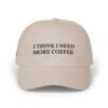 The More Coffee Cap
