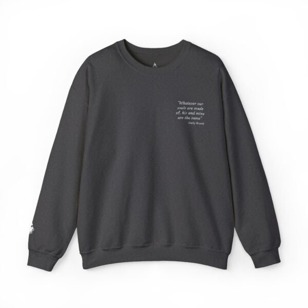 Emily Brontë Quote Sweatshirt — Wuthering Heights. Crewneck