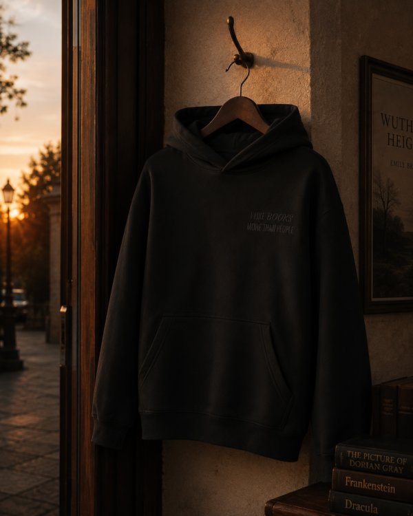 Monochromatic Embroidered Black Hoodie — "I LIKE BOOKS MORE THAN PEOPLE"