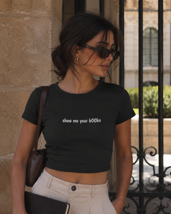 Show Me Your Books Women's Baby Tee